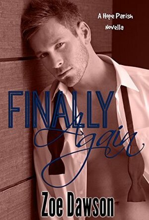 Finally Again by Zoe Dawson