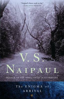 The Enigma of Arrival by V.S. Naipaul