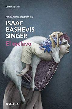 El esclavo by Isaac Bashevis Singer