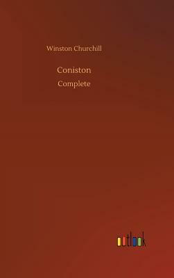 Coniston by Winston Churchill
