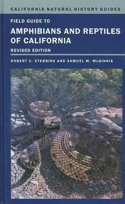 Field Guide to Amphibians and Reptiles of California by Robert C. Stebbins