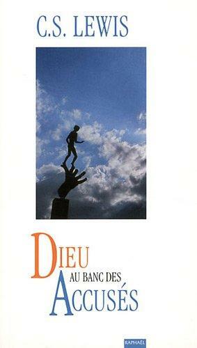 Dieu au banc des accusés by C.S. Lewis