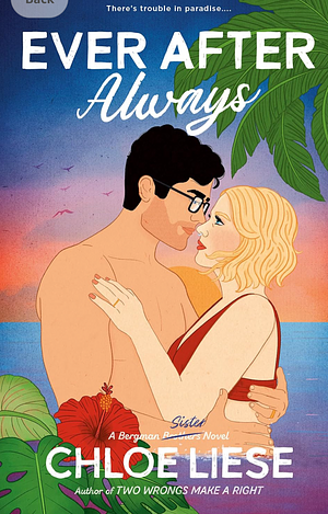 Ever After Always by Chloe Liese