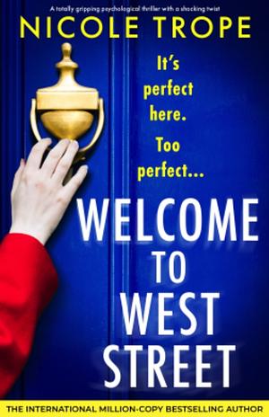 Welcome to West Street  by Nicole Trope