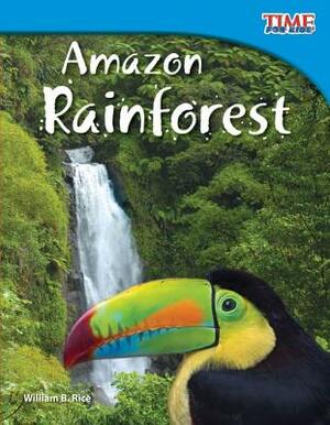 Amazon Rainforest (Library Bound) by William B. Rice