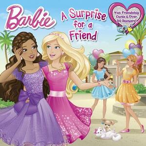 A Surprise for a Friend (Barbie) by Random House