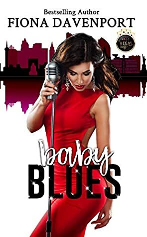 Baby Blues: A Vegas, Baby Novella by Fiona Davenport