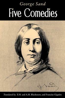 Five Comedies by George Sand