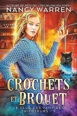 Crochets et Brouet by Nancy Warren