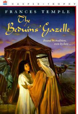 The Beduins' Gazelle by Frances Temple, David Bowers