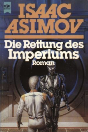 Die Rettung Des Imperiums by Isaac Asimov