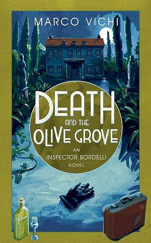 Death and the Olive Grove by Marco Vichi