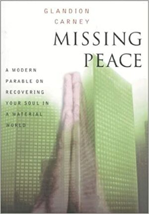 Missing Peace by Glandion Carney