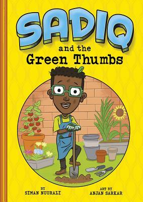 Sadiq and the Green Thumbs by Siman Nuurali