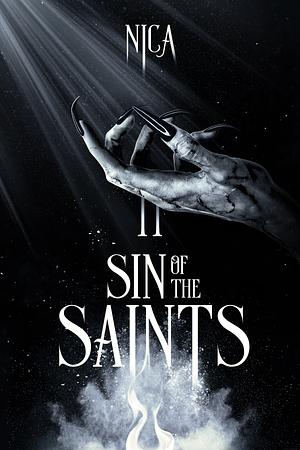 Sin of the Saints by Nica, Nica