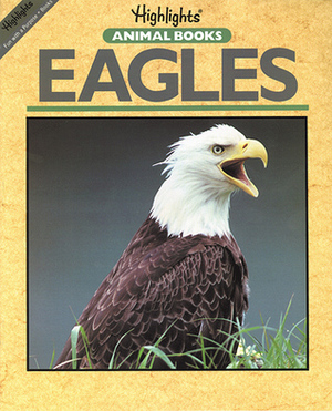 Eagles by Highlights for Children