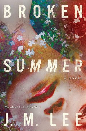 Broken Summer by J.M. Lee