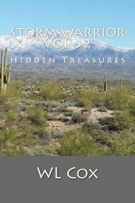 Storm Warrior Vol 32: Hidden Treasures by Wl Cox