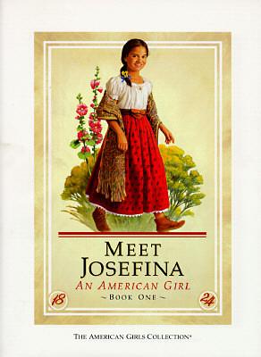 Meet Josefina: An American girl by Valerie Tripp