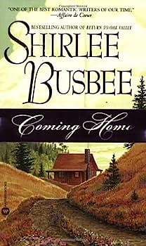 Coming Home by Shirlee Busbee