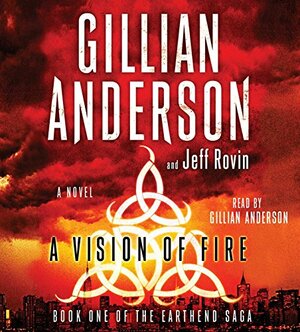 A Vision of Fire by Gillian Anderson