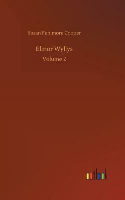 Elinor Wyllys by Susan Fenimore Cooper