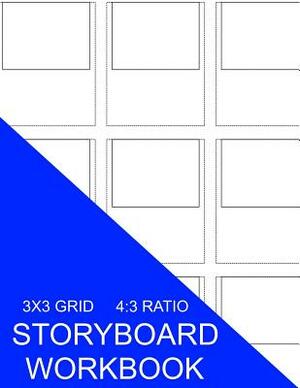 Storyboard Workbook: 3x3 Grid 4:3 Ratio by S. Smith