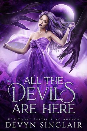 All the Devils Are Here by Devyn Sinclair