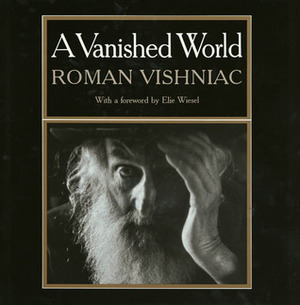 A Vanished World by Roman Vishniac