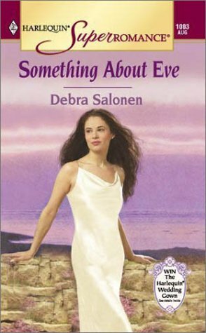 Something About Eve by Debra Salonen