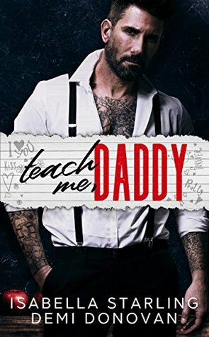 Teach Me Daddy by Isabella Starling, Demi Donovan