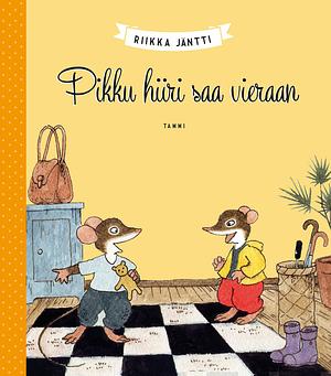 Pikku hiiri saa vieraan by Riikka Jäntti