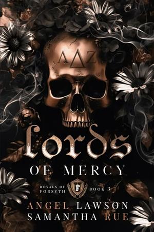 Lords of Mercy by Angel Lawson, Samantha Rue