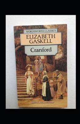 Cranford Illustrated by Elizabeth Gaskell