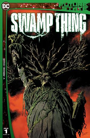 Future State: Swamp Thing #1 by Ram V