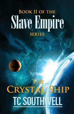 The Crystal Ship by T.C. Southwell