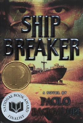 Ship Breaker by Paolo Bacigalupi