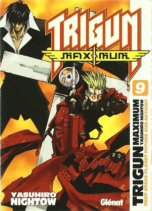 Trigun Maximum 09 by Yasuhiro Nightow