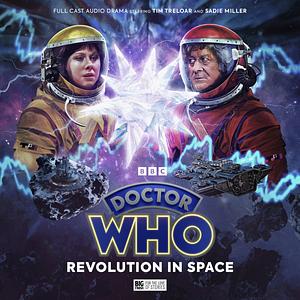 Doctor Who: The Third Doctor Adventures: Revolution in Space by Jonathan Morris