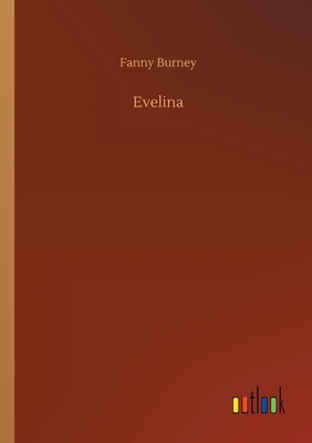 Evelina by Fanny Burney