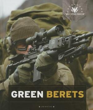 Green Berets by Jim Whiting