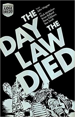 The Day The Law Died by Garth Ennis, John Wagner
