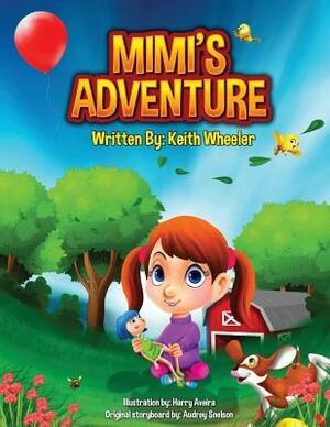 Mimi's Adventure by Keith Wheeler