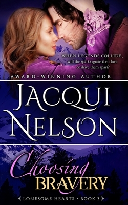 Choosing Bravery by Jacqui Nelson