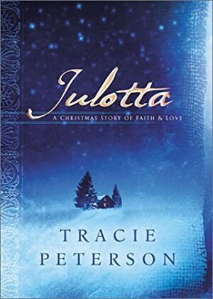 Julotta by Tracie Peterson