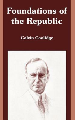 Foundations of the Republic by Calvin Coolidge