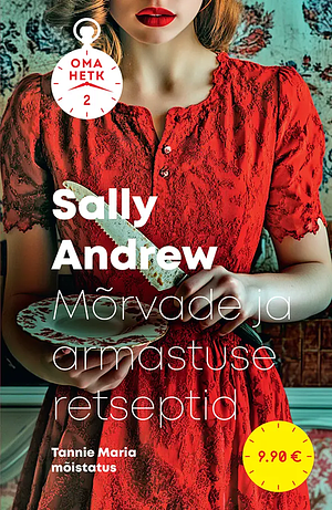 Mõrvade ja armastuse retseptid by Sally Andrew