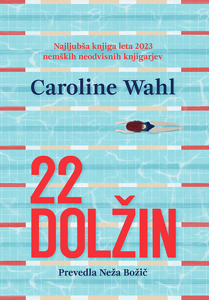 22 dolžin by Caroline Wahl