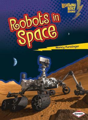 Robots in Space by Nancy Furstinger