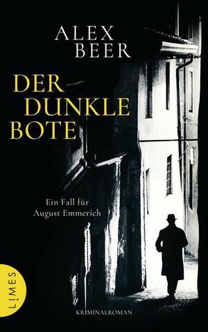 Der dunkle Bote by Alex Beer